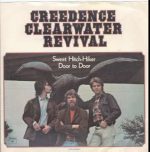 Creedence Clearwater Revival – Sweet Hitch-Hiker 45lik Plak