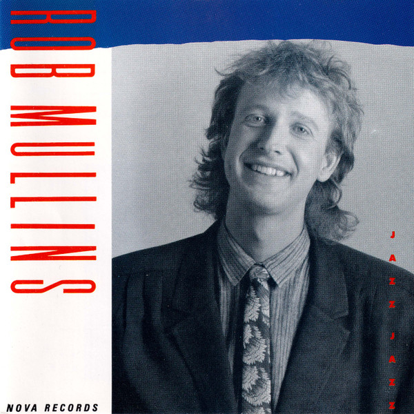 Rob Mullins – Jazz Jazz CD