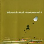 Elektronische Musik -Interkontinental 4 CD (Minimal)