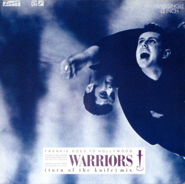 Frankie Goes To Hollywood – Warriors (Turn Of The Knife Mix) 12'' Maxi Single Plak