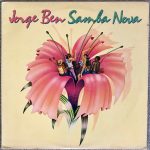 Jorge Ben – Samba Nova LP Plak