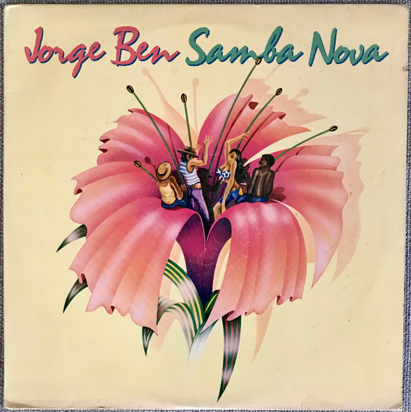 Jorge Ben – Samba Nova LP Plak