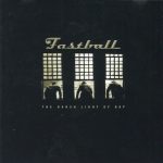 Fastball – The Harsh Light Of Day CD