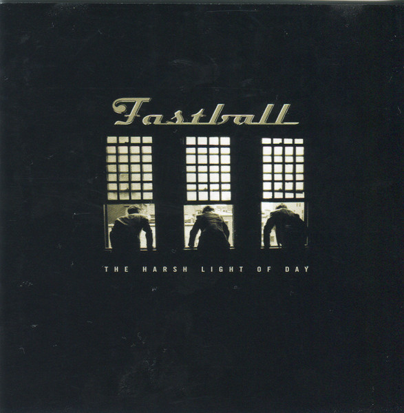 Fastball – The Harsh Light Of Day CD