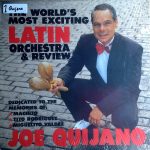 Joe Quijano – The World's Most Exciting Latin Orchestra & Review LP Plak