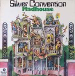Silver Convention – Madhouse LP Plak