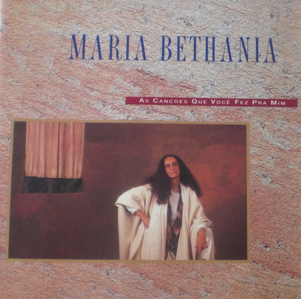 Maria Bethânia – As Canções Que Você Fez Pra Mim CD