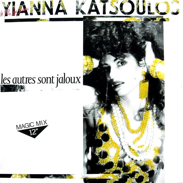 Yianna Katsoulos – Les Autres Sont Jaloux 12'' Maxi Single Plak