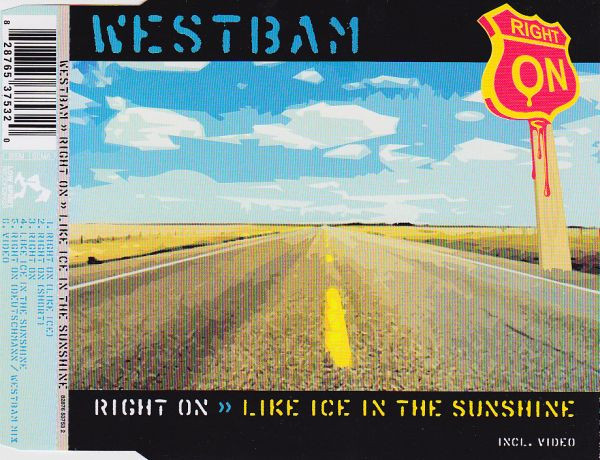 WestBam – Right On / Like Ice In The Sunshine CD Single (Electro)