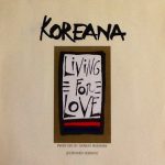 Koreana – Living For Love 12'' Maxi Single Plak