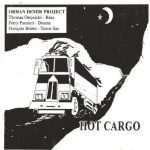 Orhan Demir Project – Hot Cargo CD