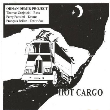 Orhan Demir Project – Hot Cargo CD