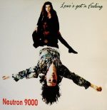 Neutron 9000 – Love's Got A Feeling 12'' Maxi Single Plak (Electro)
