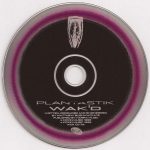 Plantastik – Wak'd CD (Techno) - Görsel 3
