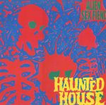 Alien Sex Fiend – Haunted House 12'' Maxi Single Plak