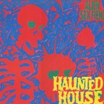 Alien Sex Fiend – Haunted House 12'' Maxi Single Plak