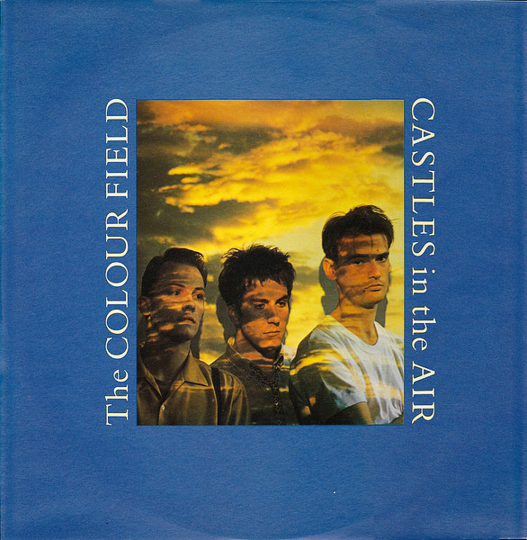 The Colour Field – Castles In The Air 12'' Maxi Single Plak