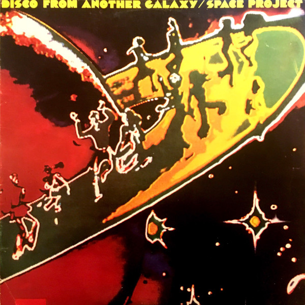 Space Project – Disco From Another Galaxy LP Plak