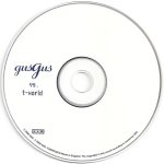 GusGus vs. T-world – GusGus vs. T-world CD (Techno) - Görsel 3