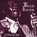 Willie Foster – I Found Joy CD