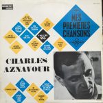 Charles Aznavour – Mes Premieres Chansons LP Plak