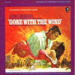Max Steiner – Gone With The Wind (Original Soundtrack Album) LP Plak