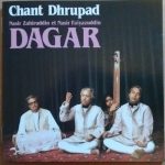 Nasir Zahiruddin Dagar Et Nasir Fayazuddin Dagar – Chant Dhrupad CD