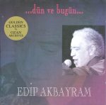 Edip Akbayram – ...Dün Ve Bugün... CD