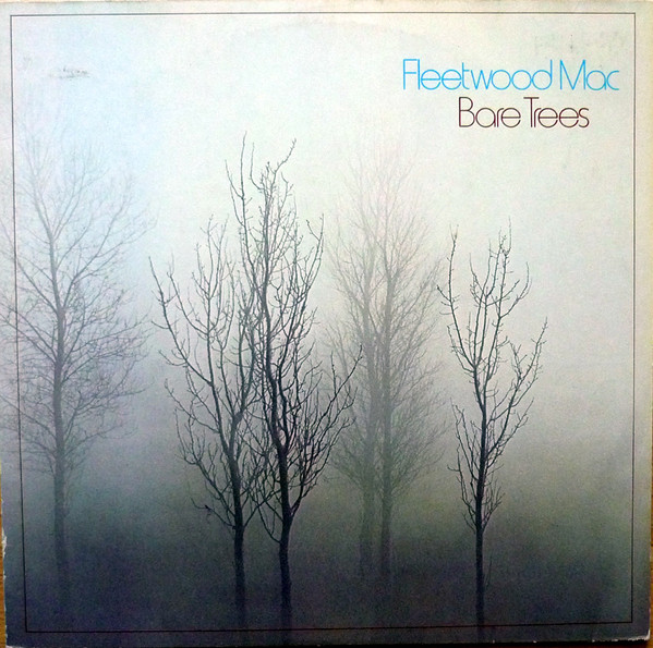 Fleetwood Mac – Bare Trees LP Plak