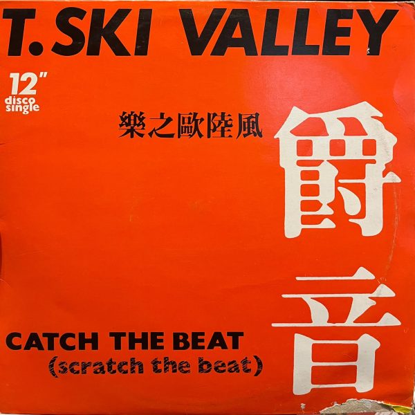 T-Ski Valley – Catch The Beat (Scratch The Beat) 12'' Maxi Single Plak (Electro)